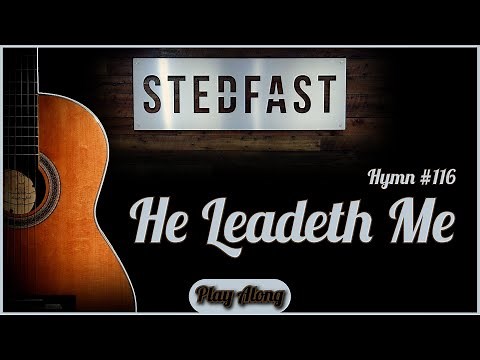 He Leadeth Me | Guitar Chords | Play Along | Hymn
