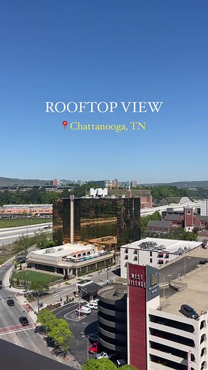 The views from a rooftop 😎 #visitchatt #chattanooga #Tennessee | Visit Chattanooga