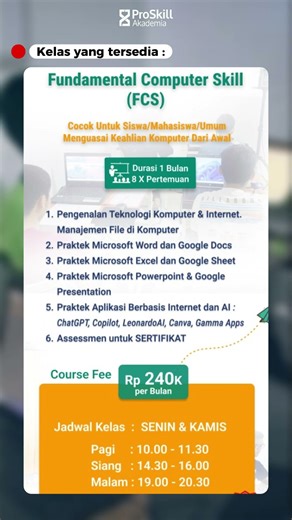 Kursus Komputer untuk Pemula, Pelajar, Siswa, Mahasiswa dan Pekerja @ ProSkill Akademia