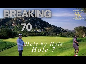 Breaking 70 – Hole 7: Still +1… Can We Make a Run?