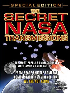 The Secret NASA Transmissions: The Smoking Gun