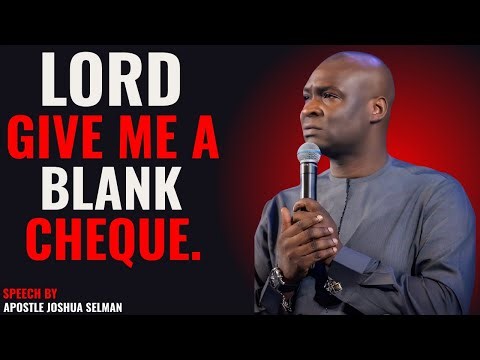 COMMANDING THE DAY ||LORD GIVE ME A BLANK CHEQUE|| BY APOSTLE JOSHUA SELMAN