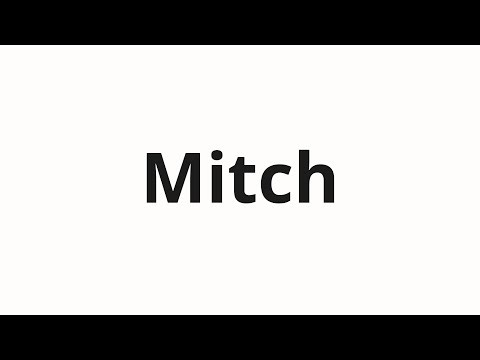How to pronounce Mitch