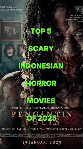 Top 5 Scary Indonesian Horror Movies of 2025 😱👻 (Must Watch)