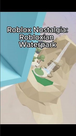 Robloxian waterpark #roblox #robloxnostalgia #nostalgia #robloxshorts