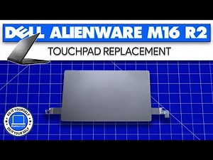 How To Replace Your Touchpad | Dell Alienware m16 R2