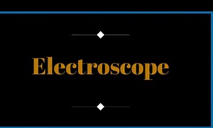 Gold-Leaf Electroscope for ENOPCYC