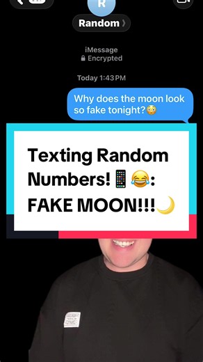 Texting Random Numbers!📱😂: FAKE MOON!!!🌙 #funny #fyp #prank #viral | texting