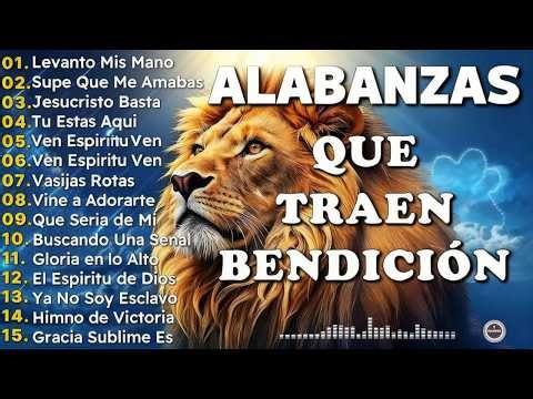 ALABANZAS 2026 QUE TRAEN BENDICIONES A TU CASA 💖Levanto Mis Manos 💖ADORACION DESDE LA MAÑANA