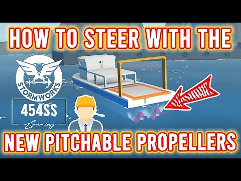 STEERING with the NEW Pitchable Propellers in Stormworks