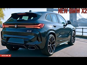2026 BMW X2 New Model Official Reveal - FIRST LOOK!