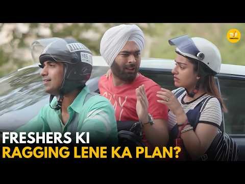 Freshers Ki Ragging Lene Ka Plan || College Romance || TVF Rewind