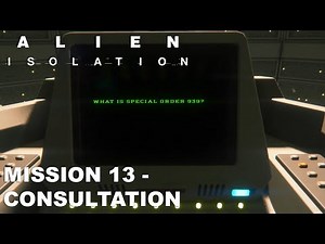 Alien: Isolation | 13 - Consultation