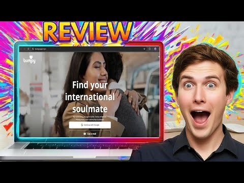 Bumpy International Dating Review 2026 Honest App Review and User Experience