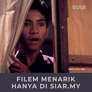 132K views · 1.4K reactions | SIAR Saksikan filem CINTA KITA, hanya di https://siar.my | SIAR | Facebook