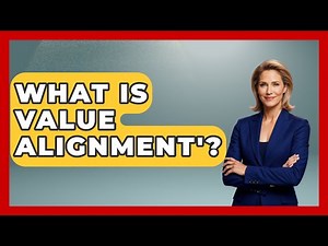 What Is Value Alignment'? - The Personal Growth Path