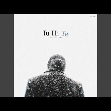 Tu Hi Tu (Prelude)
