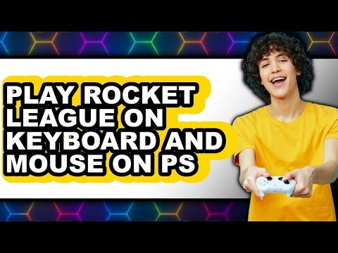 How to Play Rocket League on Keyboard and Mouse on PS4 in 2025 - Full Guide