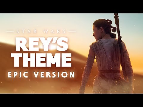 Star Wars: Rey's Theme | Epic Version