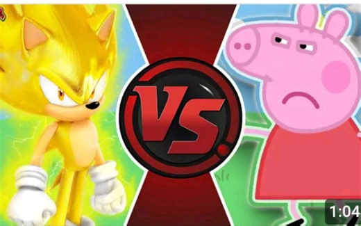 SUPER SONIC VS PEPPA PIG