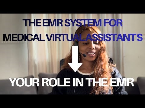 What Every Medical Virtual Assistant Must Know About the EMR System