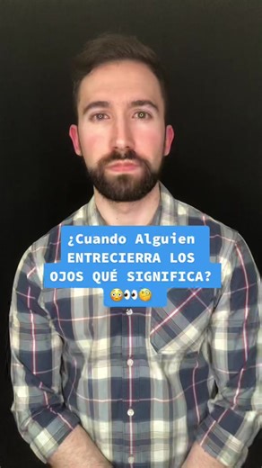 Gesto de los Ojos: Significados y Lenguaje No Verbal