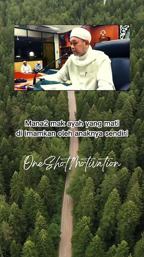 #oneshotmotivation #mak #ayah #solatjenazah
