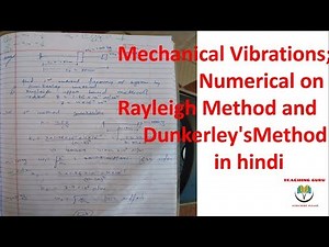Numerical on Rayleigh Method and Dunkerley's Method in hindi