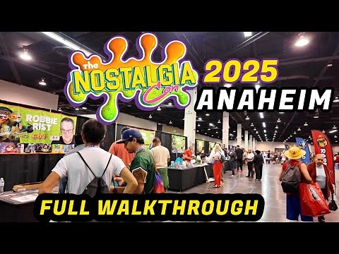 The Nostalgia Con Anaheim 2025 Full Walkthrough Tour