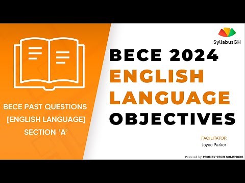 BECE 2024 ENGLISH LANGUAGE OBJECTIVES 1-15