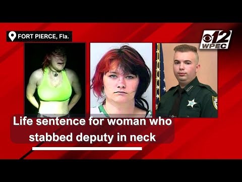 Life sentence for woman who stabbed deputy in neck