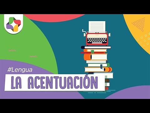 Acentuación general | Reglas - Educatina
