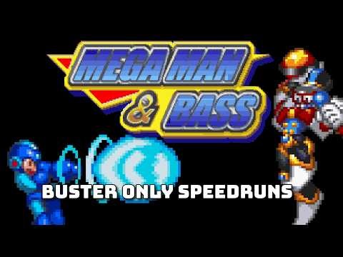 Mega Man & Bass Buster Only Speedruns