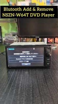 NSZN-W64T DVD Player Blutooth Add & Remove #automobile #foryou #dvd #toyota #caraccessories #car