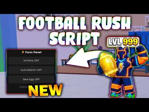 *NEW* Football Rush Simulator Script (PASTEBIN 2026) (INF WINS , BEST EGG BUY , AUTO REBIRTH)