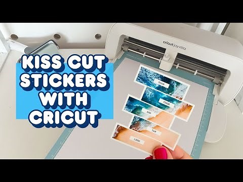 How I Kiss Cut Stickers with Cricut