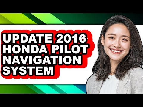 How To Update 2016 Honda Pilot Navigation System - Step By Step