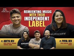 Aditya & Payal Dev's Top Music Production Tips to Improve Your Sound | The Music Podcast