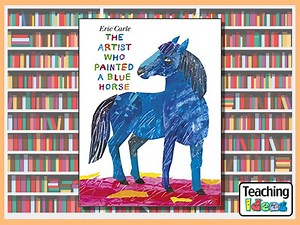 The Artist Who Painted A Blue Horse - Teaching Ideas