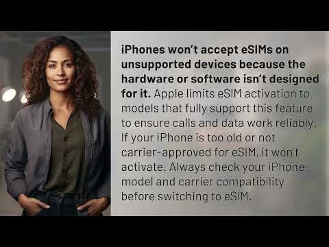 Why Won't My iPhone Accept eSIM on Unsupported Devices?