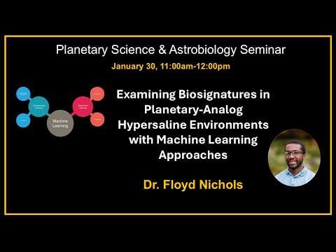 Spring 2026 PSAS, Dr. Floyd Nichols: "Examining Biosignatures in Planetary Analogs..."