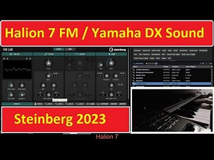 Halion 7 | Steinberg | FM Yamaha DX 7 MODX Sound In Cubase 12 | Part 3