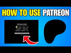 How To Use Patreon (Step By Step Guide)