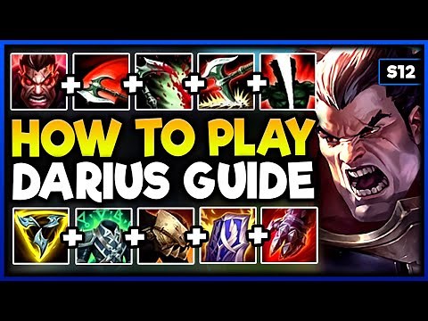 How To MASTER DARIUS in UNDER 24 HOURS! - Season 12 Darius Guide (New Updated Guide)