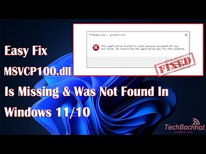 MSVCP100.dll is missing & was not found in Windows 11 / 10 / 8 / 7- How To Fix msvcp100 dll Error ✅