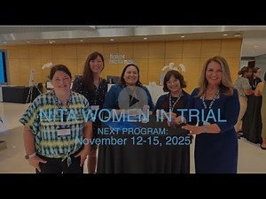 2025 NITA Women in Trial program, live in Seattle!