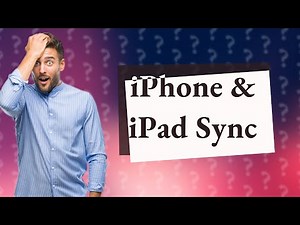 How to sync iPhone and iPad?