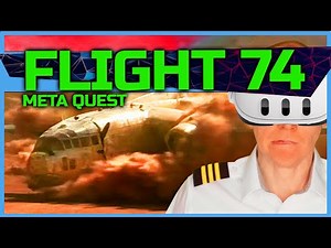 Flight 74 - Meta Quest 3 Gameplay | First Minutes