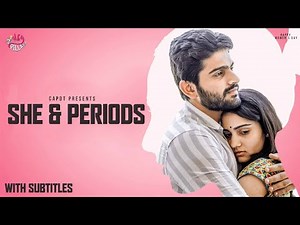 SHE & PERIODS (With Subtitles) | Hey Pilla | CAPDT | 4K