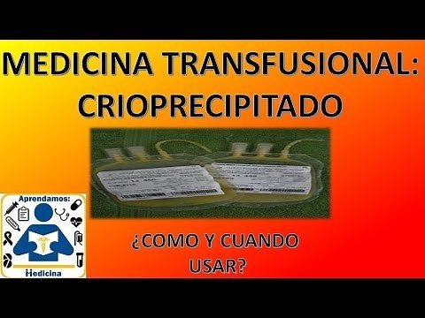 Transfusion Medicine: Cryoprecipitate